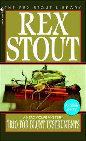 [Nero Wolfe 39] • Rex Stout - Nero Wolfe 39